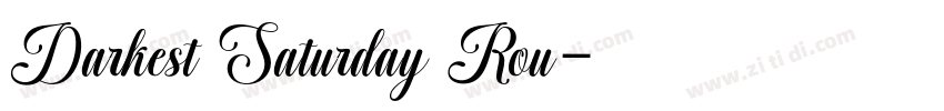 Darkest Saturday Rou字体转换